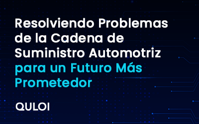 Resolviendo Problemas de la Cadena de Suministro Automotriz para un Futuro Más Prometedor